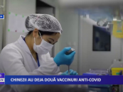 Chinezii au deja două vaccinuri anti-CoviD